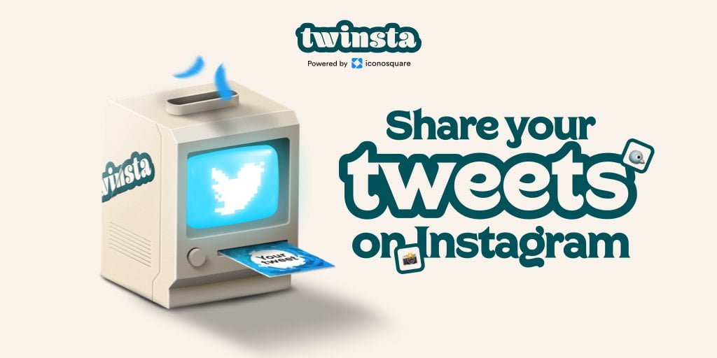 Twinsta - Share Your Tweet on Instagram