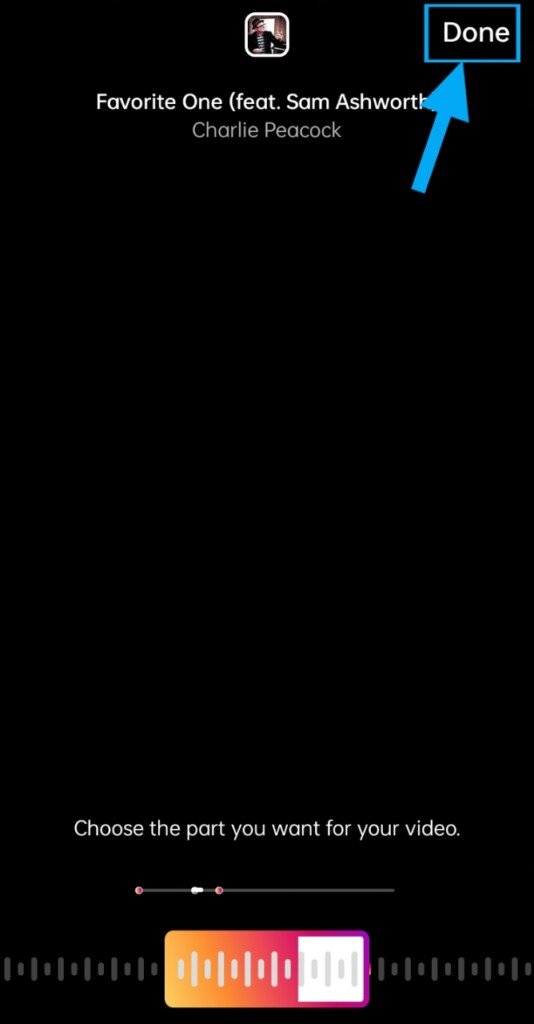 6. Tap ‘Done’ for the ending of your editing and post the reel.