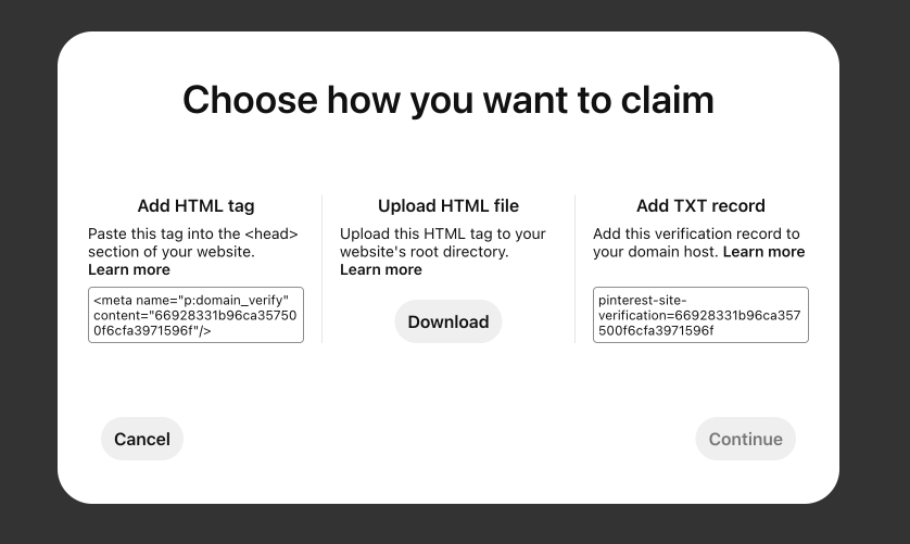 Pinterest claim website 3 ways either You can upload your own HTML tag, TXT record, or HTML file onto their servers.