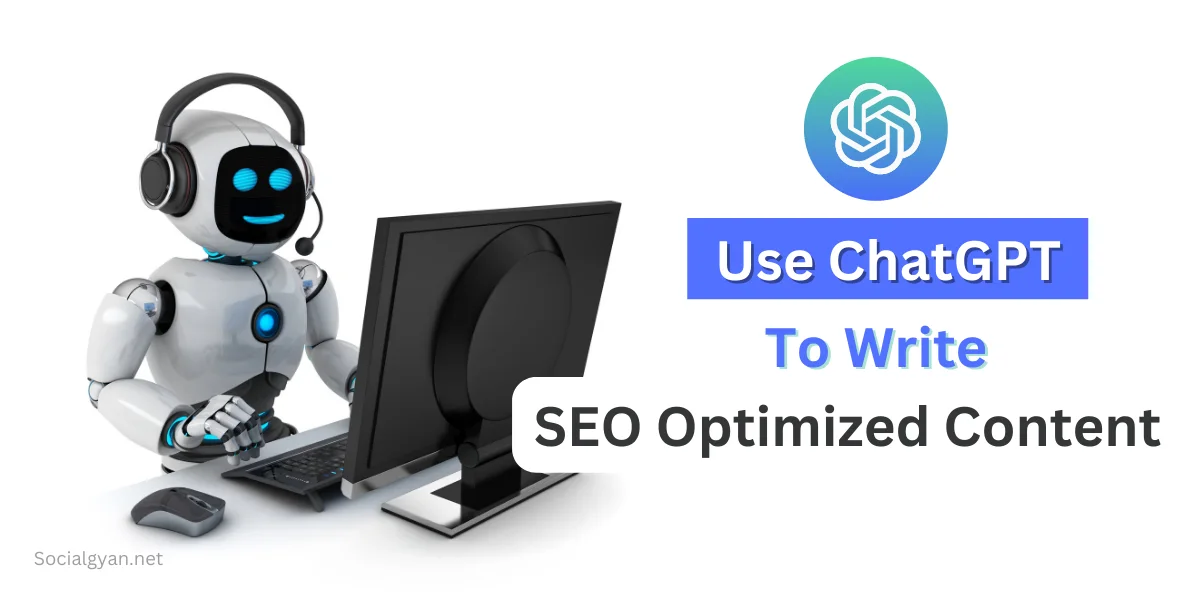 Write SEO-Optimized Content by ChatGPT